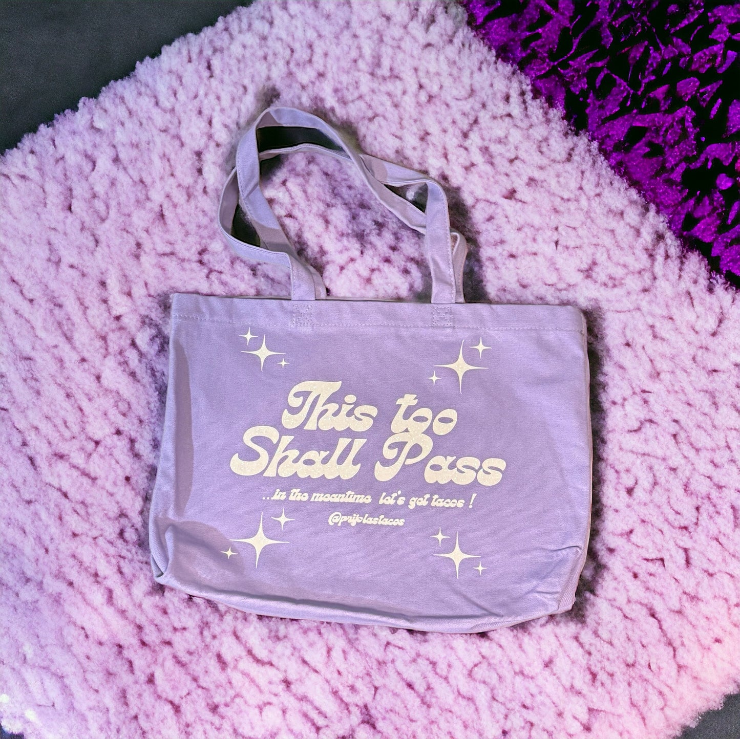 This Too Shall Pass Tote